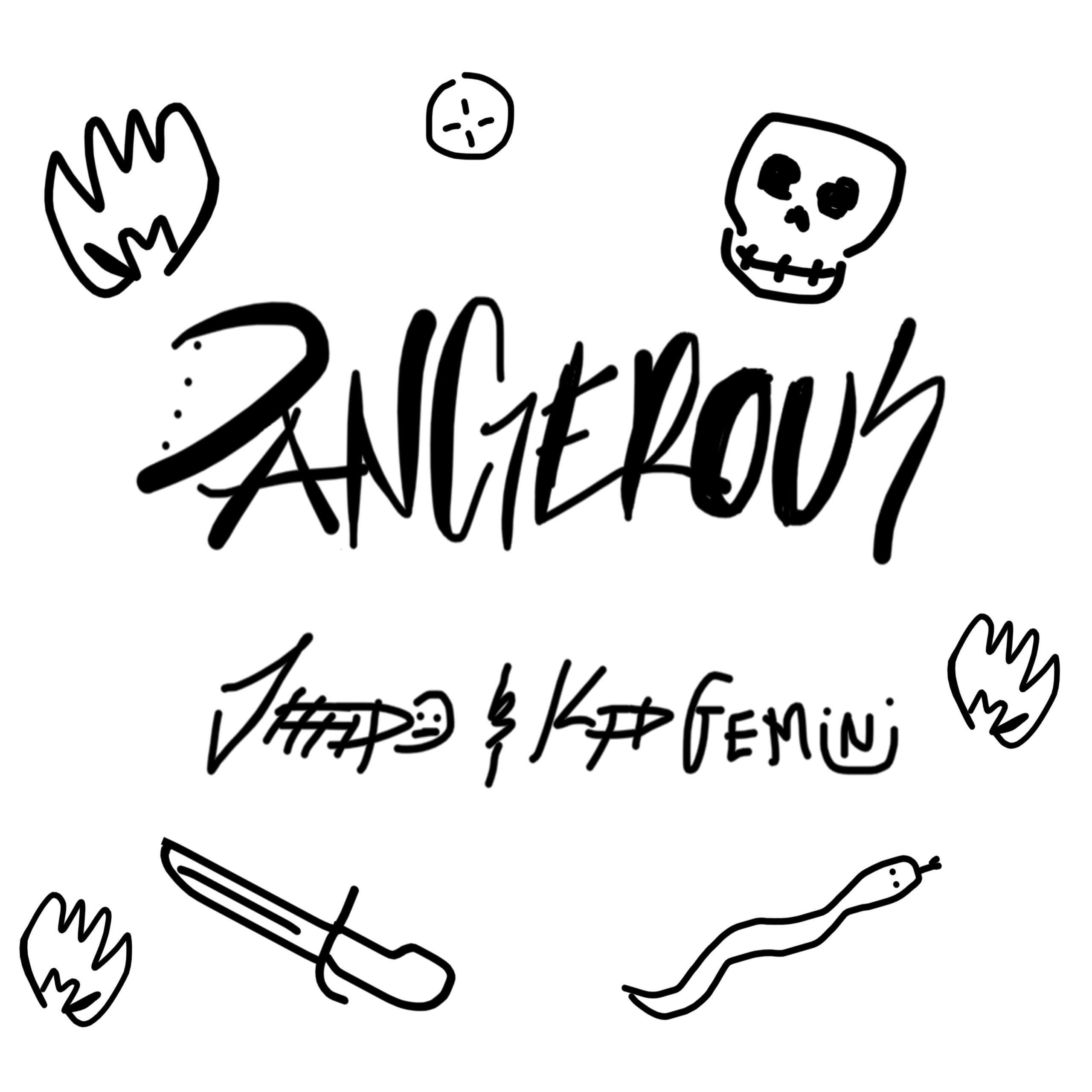 DANGEROUS (Original Single) by Jhiido