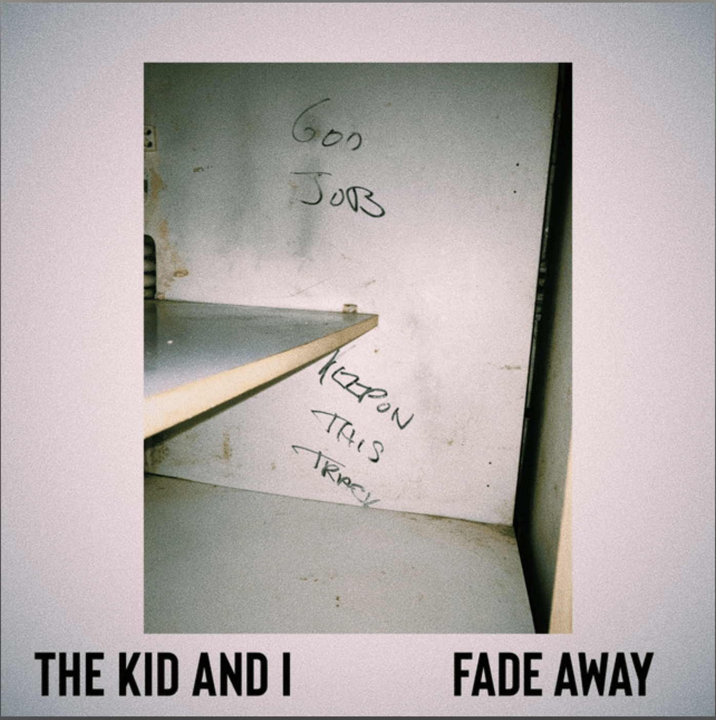 Fade Away (Original Single) By The Kid and I