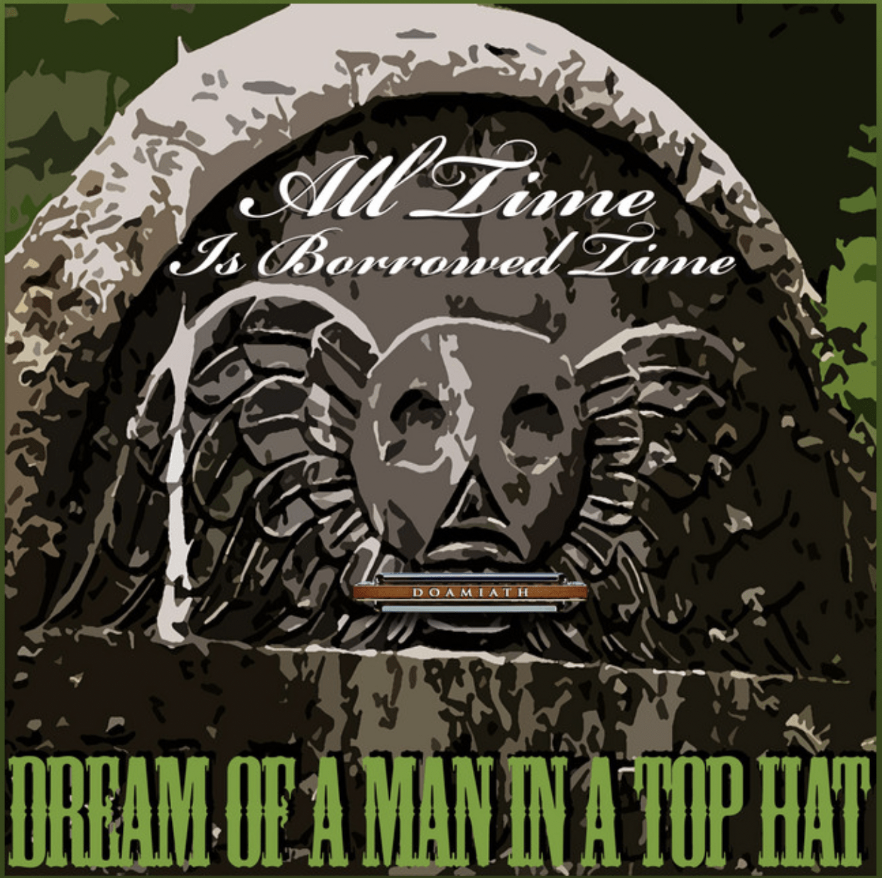 All Time Is Borrowed Time (Original Single) By Dream of a Man in a Top Hat