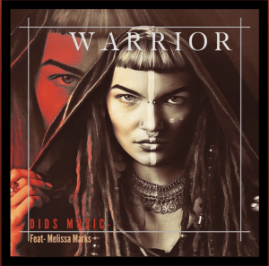  Warrior (Original Single) By DiDs Music