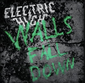 Walls Fall Down (Original EP) By Electric High