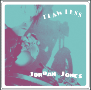 Flawless (Original Single) by Jordan Jones