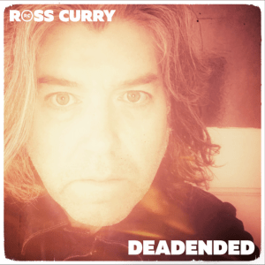 Deadended (Original Single) by Ross Curry