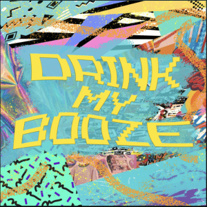 Matt Joyce Drink My Booze (Original Single)
