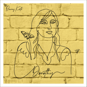 Dorothy (Original Single) By Darcy Kate 