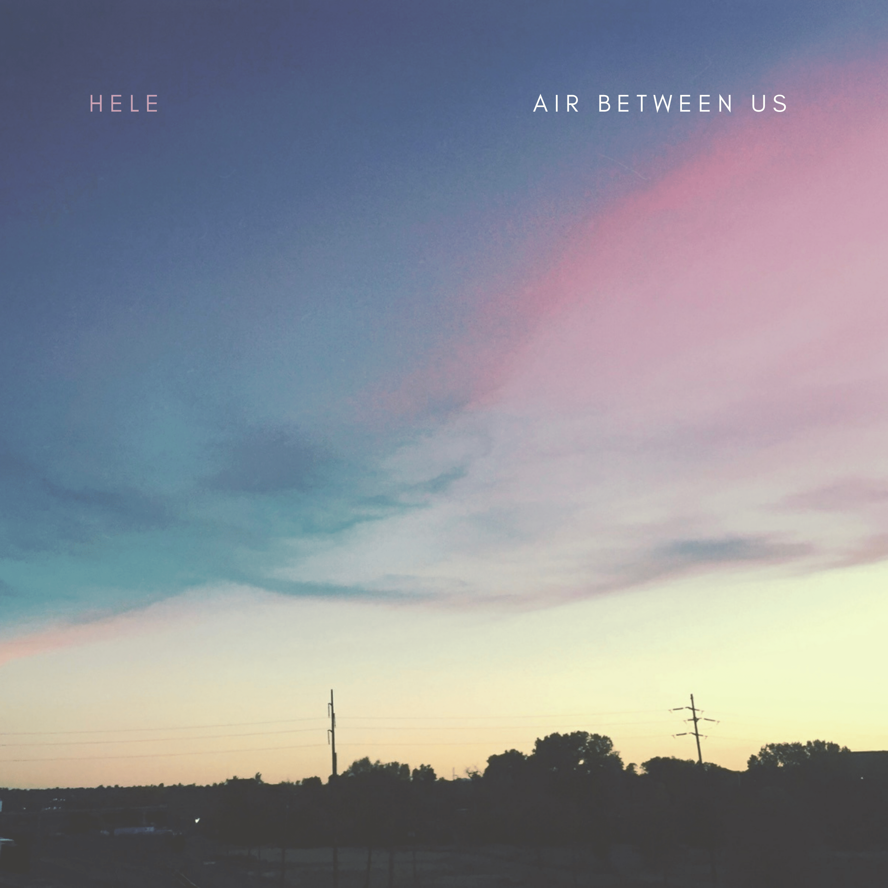 Air Between Us (Original Single) by Hele