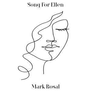 Song for Ellen (Original Single) by Mark Rosal