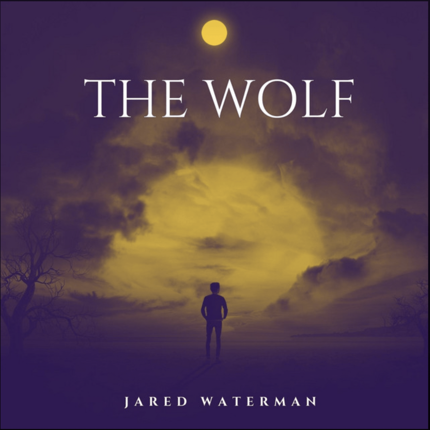 The Wolf (Original Single) By Jared Waterman