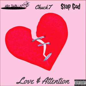 Love N Attention (Original Single) by ChuckT