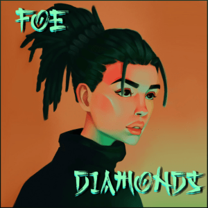 Diamonds(Original Single) By Foe  feat. Alina Valentina