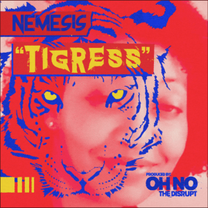  Tigress (Original Single) By Nemesis