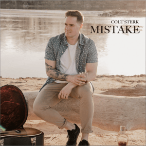 Mistake (Original Single) by Colt Sterk