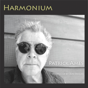 Harmonium (Original Album) by Patrick Ames