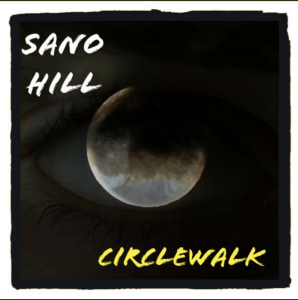 CircleWalk (Original Single) by Sano Hill