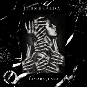 Esmeralda (Original Single) by Tamara Jenna