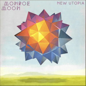 New Utopia (Original Single) by Monroe Moon