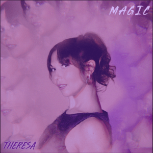 Magic (Original Single) by Theresa