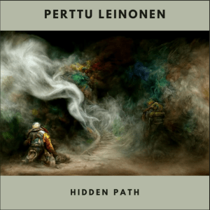 Hidden path (Original Album) by Perttu Leinonen